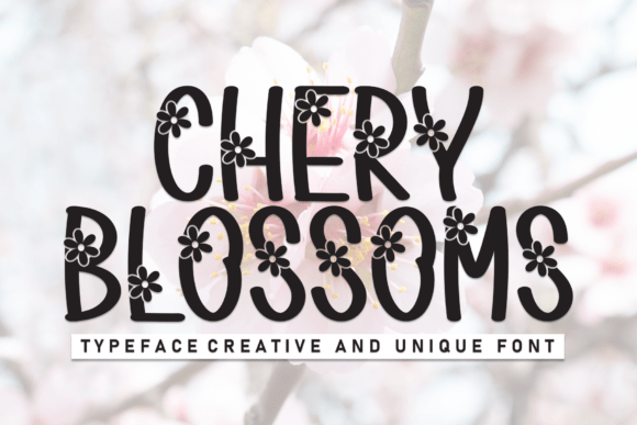 Chery Blossoms: A Charming Decorative Font for Business