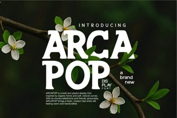 Enhance Your Campaigns with Arcapop Font