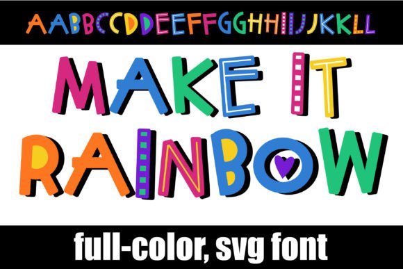 Make It Rainbow: A Colorful Font for Creative Makers