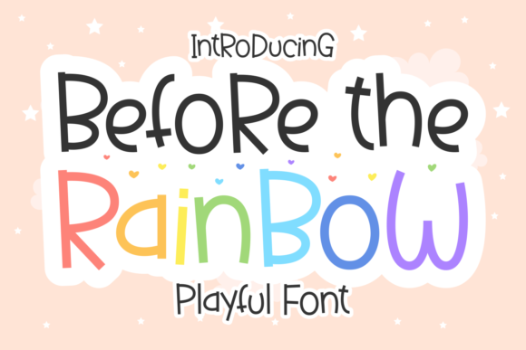 Transform Your Brand with Before the Rainbow Font
