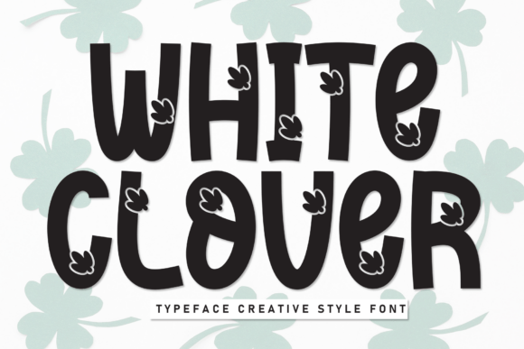 White Clover: A Charming and Versatile Decorative Font